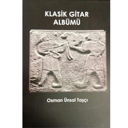 KLASİK GİTAR ALBÜMÜ :YERLİ YERLİ